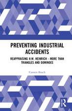 Preventing Industrial Accidents: Reappraising H. W. Heinrich – More than Triangles and Dominoes