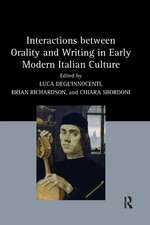 Interactions between Orality and Writing in Early Modern Italian Culture