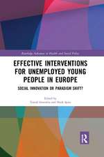 Effective Interventions for Unemployed Young People in Europe: Social Innovation or Paradigm Shift?