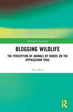 Blogging Wildlife: The Perception of Animals by Hikers on the Appalachian Trail