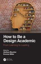 How to Be a Design Academic: From Learning to Leading