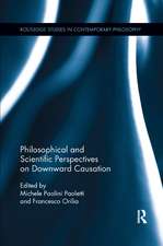 Philosophical and Scientific Perspectives on Downward Causation