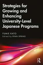 Strategies for Growing and Enhancing University-Level Japanese Programs