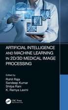Artificial Intelligence and Machine Learning in 2D/3D Medical Image Processing