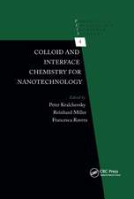 Colloid and Interface Chemistry for Nanotechnology