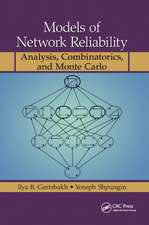 Models of Network Reliability: Analysis, Combinatorics, and Monte Carlo