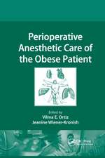 Perioperative Anesthetic Care of the Obese Patient