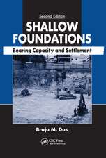 Shallow Foundations: Bearing Capacity and Settlement, Second Edition