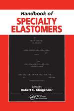 Handbook of Specialty Elastomers