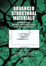 Advanced Structural Materials: Properties, Design Optimization, and Applications