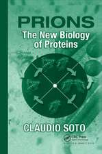 Prions: The New Biology of Proteins