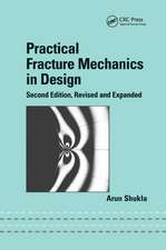 Practical Fracture Mechanics in Design