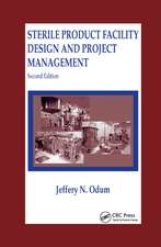 Sterile Product Facility Design and Project Management