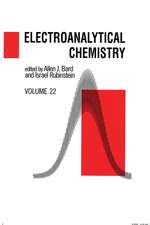 Electroanalytical Chemistry: A Series of Advances: Volume 22