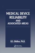 Medical Device Reliability and Associated Areas