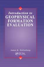 Introduction to Geophysical Formation Evaluation