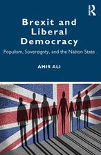 Brexit and Liberal Democracy: Populism, Sovereignty, and the Nation-State