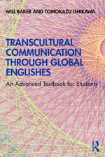 Transcultural Communication Through Global Englishes