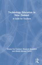 Technology Education in New Zealand: A Guide for Teachers