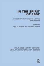 In the Spirit of 1992: Access to Western European Libraries and Literature