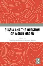 Russia and the Question of World Order