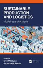 Sustainable Production and Logistics: Modeling and Analysis