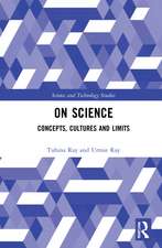 On Science: Concepts, Cultures and Limits