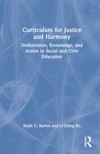 Curriculum for Justice and Harmony: Deliberation, Knowledge, and Action in Social and Civic Education