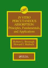 In Vitro Percutaneous Absorption: Principles, Fundamentals, and Applications