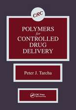 Polymers for Controlled Drug Delivery