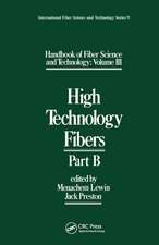 Handbook of Fiber Science and Technology Volume 2: High Technology Fibers: Part B