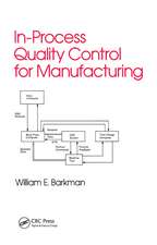 In-Process Quality Control for Manufacturing