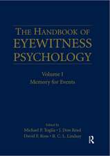 The Handbook of Eyewitness Psychology: Volume I: Memory for Events