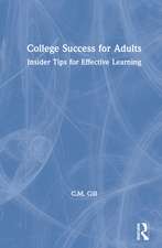 College Success for Adults: Insider Tips for Effective Learning