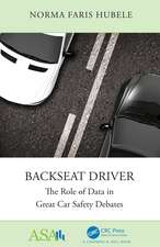 Backseat Driver: The Role of Data in Great Car Safety Debates