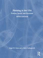 Planning in the USA: Policies, Issues, and Processes