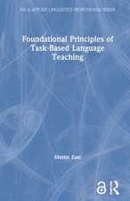 Foundational Principles of Task-Based Language Teaching