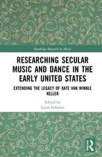 Researching Secular Music and Dance in the Early United States