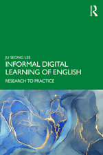 Informal Digital Learning of English: Research to Practice