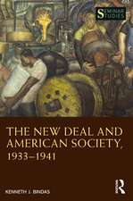 The New Deal and American Society, 1933–1941