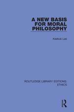 A New Basis for Moral Philosophy