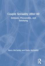 Couple Sexuality After 60: Intimate, Pleasurable, and Satisfying