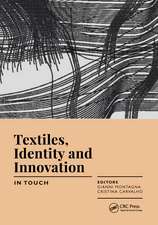 Textiles, Identity and Innovation: In Touch: Proceedings of the 2nd International Textile Design Conference (D_TEX 2019), June 19-21, 2019, Lisbon, Portugal