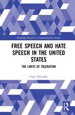 Free Speech and Hate Speech in the United States: The Limits of Toleration