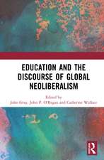 Education and the Discourse of Global Neoliberalism