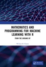 Mathematics and Programming for Machine Learning with R