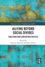 Allying beyond Social Divides: Coalitions and Contentious Politics