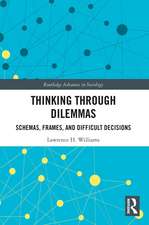 Thinking Through Dilemmas: Schemas, Frames, and Difficult Decisions