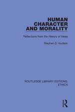 Human Character and Morality: Reflections on the History of Ideas