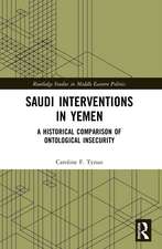 Saudi Interventions in Yemen: A Historical Comparison of Ontological Insecurity